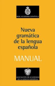 Manual de la Nueva Gramática de la lengua española – Real Academia Española [ePub & Kindle]