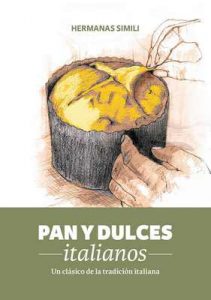 Pan y dulces italianos: Un clásico de la tradición italiana (Libros con Miga nº 2) – Hermanas Simili, Lorenzo Mariani [ePub & Kindle]