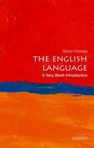 The English Language: A Very Short Introduction – Simon Horobin [ePub & Kindle] [English]