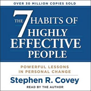 The 7 Habits of Highly Effective People. Powerful Lessons in Personal Change – Stephen R. Covey [Narrado por Stephen R. Covey] [Audiolibro] [English]