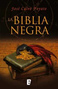 La Biblia negra – José Calvo Poyato [ePub & Kindle]
