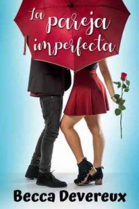 La pareja imperfecta – Becca Devereux [ePub & Kindle]