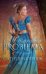 Maravilloso problema (Familia Allen nº 1) – Catherine Brook [ePub & Kindle]