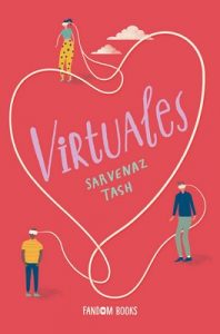 Virtuales (Romántica) – Sarvenaz Tash, Paz Pruneda Gozálvez [ePub & Kindle]