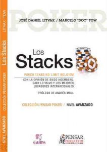Cómo ganar al poker explotando Los stacks (Pensar Poker nº 4) – Marcelo «doc» Tow, José Daniel Litvak [ePub & Kindle]