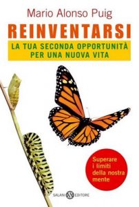 Reinventarsi: La tua seconda opportunità per una nuova vita – Mario Alonso Puig, V. Biagini [ePub & Kindle] [Italian]