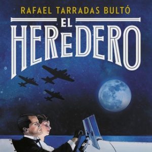 El heredero – Rafael Tarradas Bultó [Narrado por Jordi Llovet] [Audiolibro] [Español]