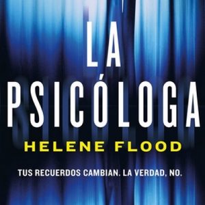 La psicóloga – Helene Flood [Narrado por Laura Monedero] [Audiolibro] [Español]