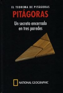Pitágoras. El teorema de Pitágoras un secreto encerrado en tres paredes – Marcos Jaén Sánchez [PDF]