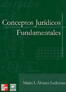 Conceptos Jurídicos Fundamentales – Mario I. Álvarez Ledezma [PDF]