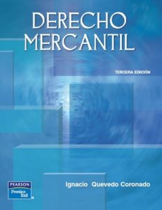 Derecho Mercantil [Tercera Edición] – Ignacio Quevedo Coronado [PDF]