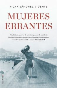Mujeres errantes – Pilar Sánchez Vicente [ePub & Kindle]