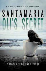 Oli’s Secret – Luis A. Santamaría [ePub & Kindle] [English]
