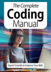 The Complete Coding Manual Expert Tutorials To Improve Your Skills, 7th Edition – October, 2020 [PDF]