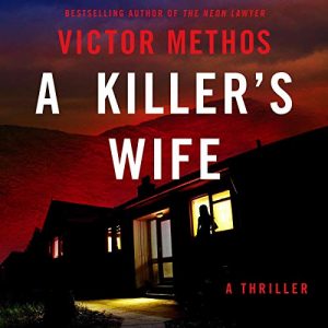 A Killer’s Wife Desert Plains, Book 1 – Victor Methos [Narrado por Brittany Pressley] [Audiolibro] [English]