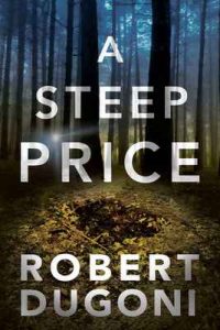 A Steep Price (Tracy Crosswhite Book 6) – Robert Dugoni [ePub & Kindle] [English]