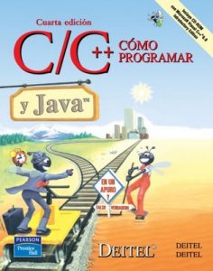 C/C++ Cómo programar [Cuarta Edición] – Harvey M. Deitel, Paul J. Deitel [PDF]