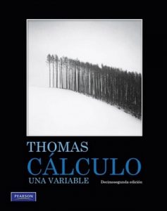 Cálculo una variable [Decimosegunda Edición] – George B. Thomas Jr. [PDF]