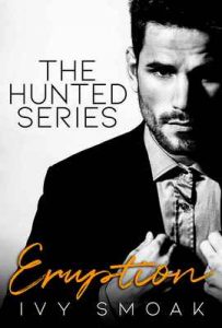 Eruption (The Hunted Series Book 3) – Ivy Smoak [ePub & Kindle] [English]