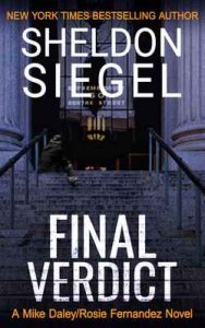 Final Verdict (Mike Daley/Rosie Fernandez Legal Thriller Book 4) – Sheldon Siegel [ePub & Kindle] [English]