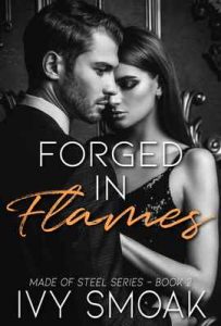 Forged in Flames (Made of Steel Series Book 2) – Ivy Smoak [ePub & Kindle] [English]