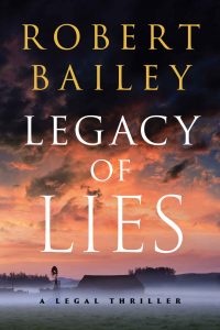 Legacy of Lies (Bocephus Haynes Book 1) – Robert Bailey [ePub & Kindle] [English]