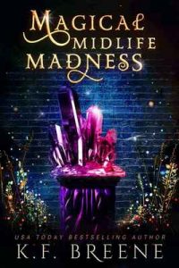 Magical Midlife Madness: A Paranormal Women’s Fiction Novel (Leveling Up Book 1) – K.F. Breene [ePub & Kindle] [English]