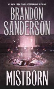 Mistborn: The Final Empire – Brandon Sanderson [ePub & Kindle] [English]