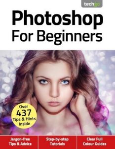 Photoshop For Beginners – November, 2020 [PDF]