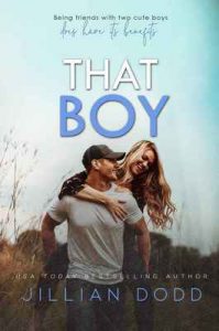 That Boy: A Small Town, Friends-to-Lovers Romance (That Boy Series Book 1) – Jillian Dodd [ePub & Kindle] [English]