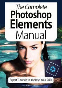 The Complete Photoshop Elements Manual – October, 2020 [PDF]