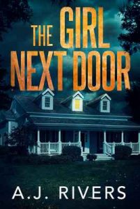 The Girl Next Door (Emma Griffin FBI Mystery Book 4) – A.J. Rivers [ePub & Kindle] [English]