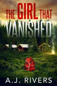 The Girl That Vanished (Emma Griffin FBI Mystery Book 2) – A.J. Rivers [ePub & Kindle] [English]