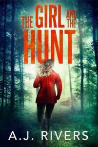 The Girl and the Hunt (Emma Griffin FBI Mystery Book 6) – A.J. Rivers [ePub & Kindle] [English]