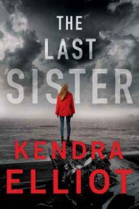 The Last Sister (Columbia River Book 1) – Kendra Elliot [ePub & Kindle] [English]