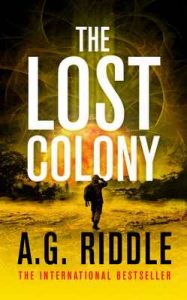 The Lost Colony (The Long Winter Trilogy Book 3) – A.G. Riddle [ePub & Kindle] [English]