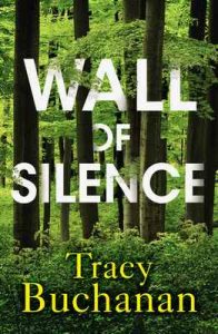 Wall of Silence – Tracy Buchanan [ePub & Kindle] [English]