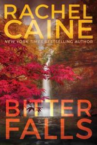 Bitter Falls (Stillhouse Lake Book 4) – Rachel Caine [ePub & Kindle] [English]