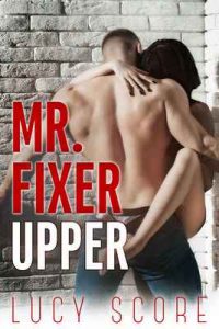 Mr. Fixer Upper – Lucy Score [ePub & Kindle] [English]