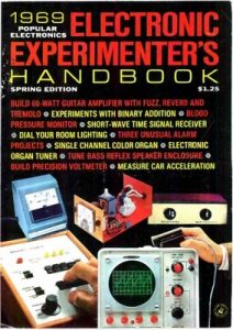 Popular Electronics Magazine, Electronic Experimenters Handbook, Spring Edition, 1969 [PDF]