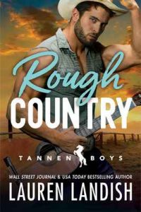 Rough Country (Tannen Boys Book 3) – Lauren Landish [ePub & Kindle] [English]