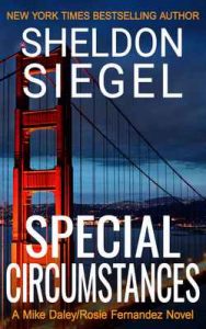 Special Circumstances (Mike DaleyRosie Fernandez Legal Thriller Book 1) – Sheldon Siegel [ePub & Kindle] [English]