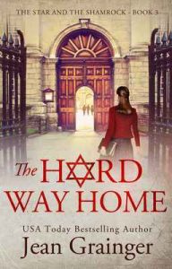 The Hard Way Home (The Star and the Shamrock Book 3) – Jean Grainger [ePub & Kindle] [English]