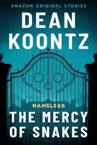 The Mercy of Snakes (Nameless Book 5) – Dean Koontz [ePub & Kindle] [English]