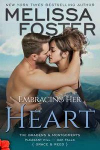 Embracing Her Heart (The Bradens & Montgomerys: Pleasant Hill – Oak Falls Book 1) – Melissa Foster [ePub & Kindle] [English]