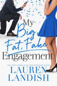 My Big Fat Fake Engagement – Lauren Landish, Valorie Clifton, Staci Etheridge [ePub & Kindle] [English]