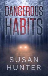 Dangerous Habits (Leah Nash Mysteries Book 1) – Susan Hunter [ePub & Kindle] [English]