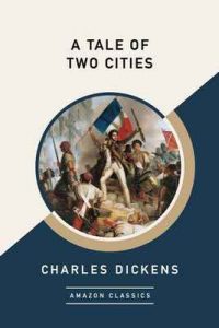 A Tale of Two Cities – Charles Dickens [ePub & Kindle] [English]