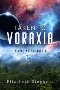 Taken to Voraxia – Elizabeth Stephens [ePub & Kindle] [English]