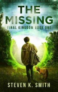 The Missing (Final Kingdom Trilogy Book 1) – Steven K. Smith [ePub & Kindle] [English]